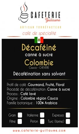 Café décaféiné canne à sucre - Colombie - Cauca - CHEVERE